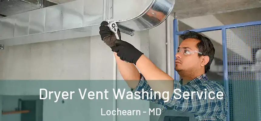  Dryer Vent Washing Service Lochearn - MD
