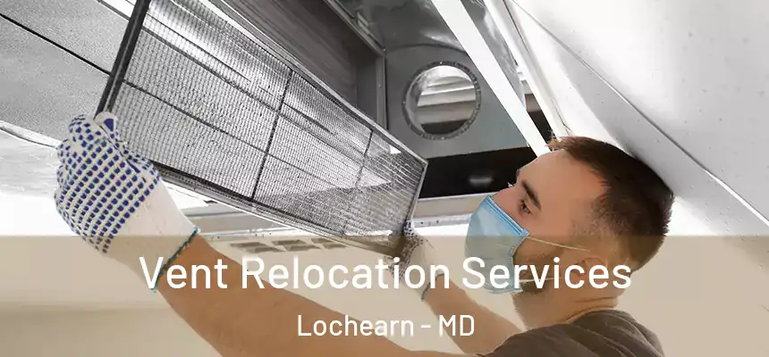  Vent Relocation Services Lochearn - MD
